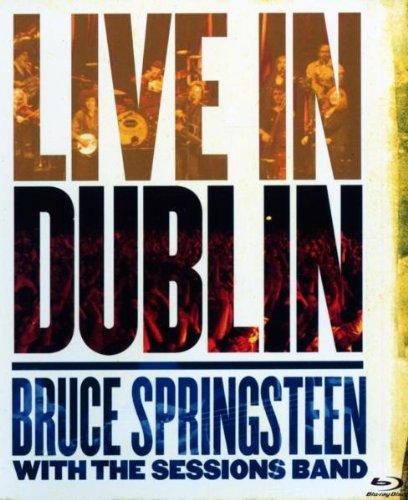 Bruce Springsteen with the Sessions Band - Live in Dublin