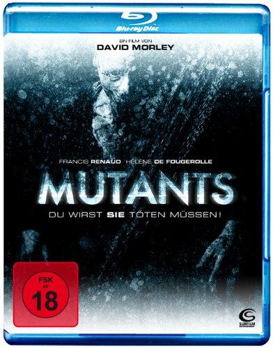 Mutants - Du wirst sie töten müssen!