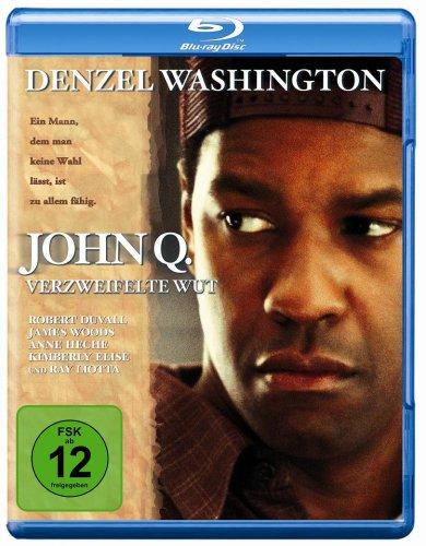 John Q. - Verzweifelte Wut