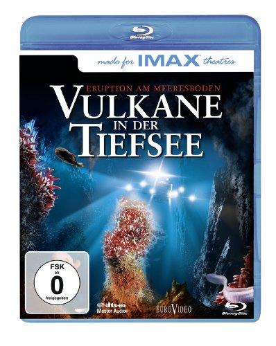 IMAX: Vulkane in der Tiefsee - Eruption am Meeresboden