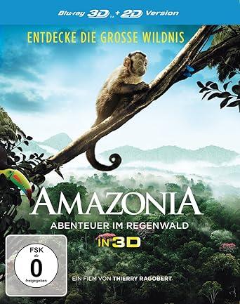 Amazonia - Abenteuer im Regenwald 3D