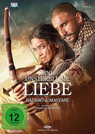 Eine unsterbliche Liebe - Bajirao & Mastani - Limitierte Special Edition