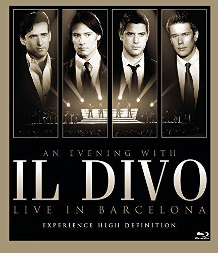 Il Divo - Live in Barcelona/An Evening with Il Divo