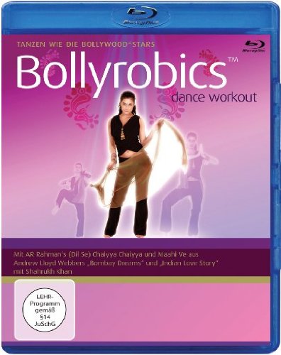 Bollyrobics - Tanzen wie die Bollywood-Stars