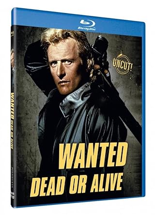 Wanted - Dead or alive [uncut] - limitiert 999 - by Rudger Hauer